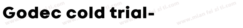 Godec cold trial字体转换